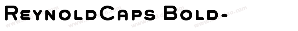 ReynoldCaps Bold字体转换